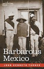 Barbarous Mexico 