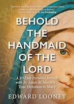 Behold the Handmaid of the Lord