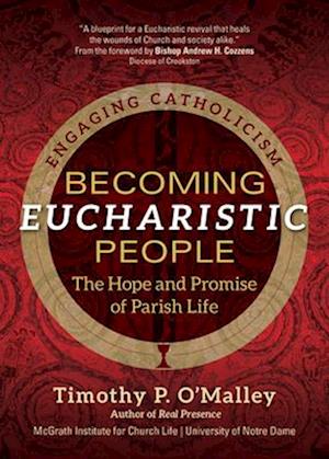 Becoming Eucharistic People