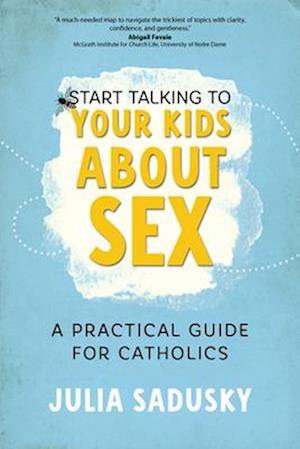 Start Talking to Your Kids about Sex