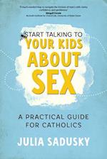 Start Talking to Your Kids about Sex