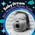 Baby Dream (Bilingual Hmong & English)