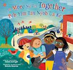 The More We Get Together (Bilingual Hmong & English)