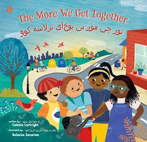 The More We Get Together (Bilingual Pashto & English)