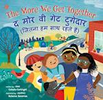 The More We Get Together (Bilingual Hindi & English)