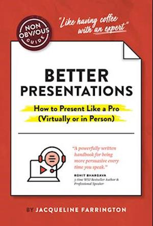 The Non-Obvious Guide to Presenting Virtually (With or Without Slides)