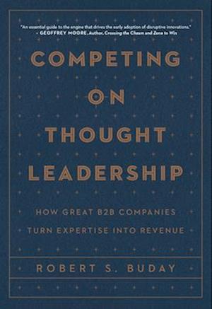 Competing on Thought Leadership