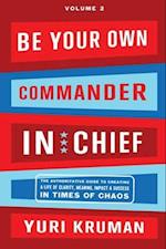 Be Your Own Commander Volume 2