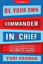 Be Your Own Commander Volume 3