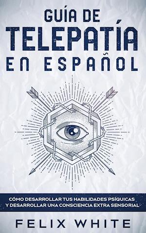 Guía de Telepatía en Español