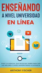 Enseñando a Nivel Universidad en Línea