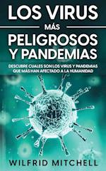 Los Virus más Peligrosos y Pandemias