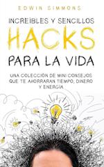 Increíbles y Sencillos Hacks para la Vida