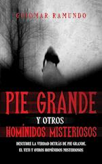 Pie Grande y otros Homínidos Misteriosos