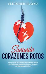 Sanando Corazones Rotos