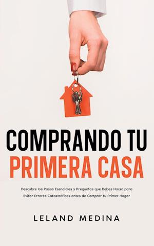 Comprando tu Primera Casa