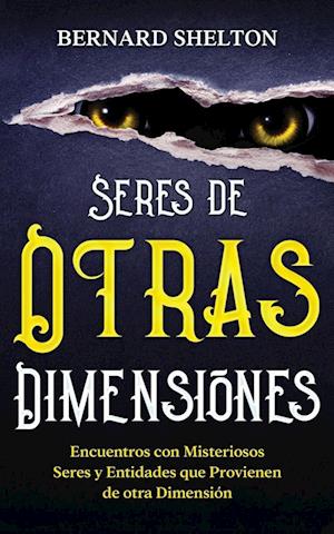 Seres de Otras Dimensiones