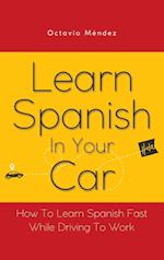 Learn Spanish In Your Car