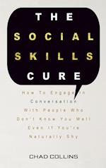 The Social Skills Cure