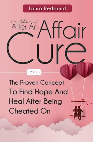 The After An Affair Cure 2 In 1