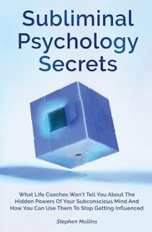 Subliminal Psychology Secrets