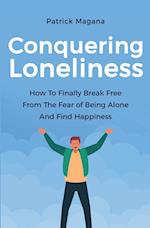 Conquering Loneliness