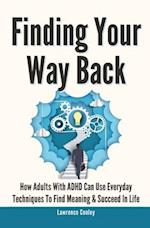 Finding Your Way Back 2 In 1