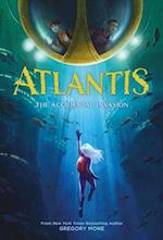 Atlantis: The Accidental Invasion (Atlantis Book #1)