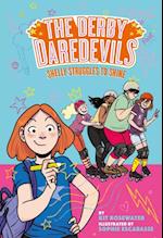 Shelly Struggles to Shine (The Derby Daredevils Book #2)