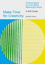 Make Time for Creativity