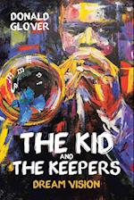 The Kid and the Keepers: Dream Vision 