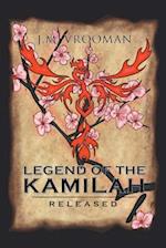 Legend of the KamiLah: Released Book II 