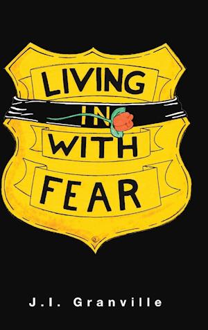 Living in with Fear