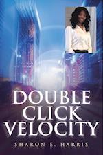 Double Click Velocity 