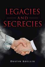 Legacies and Secrecies 