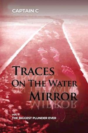 Traces on the Water Mirror