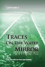 Traces on the Water Mirror