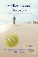 Addiction and Recovery