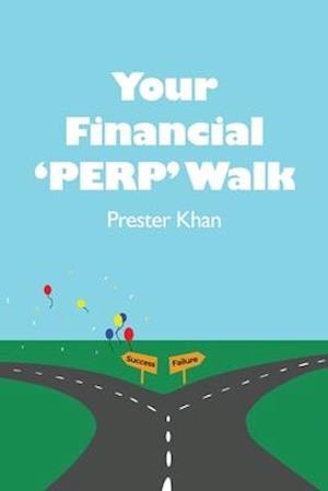 Your Financial 'PERP' Walk