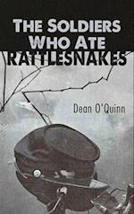 The Soldiers Who Ate Rattlesnakes