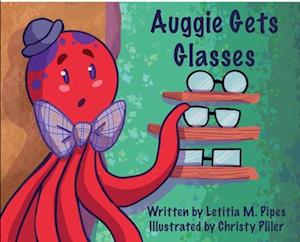 Auggie Gets Glasses