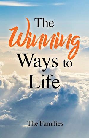 The Winning Ways to Life