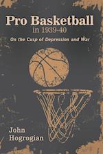 Professional Basketball in 1939-40