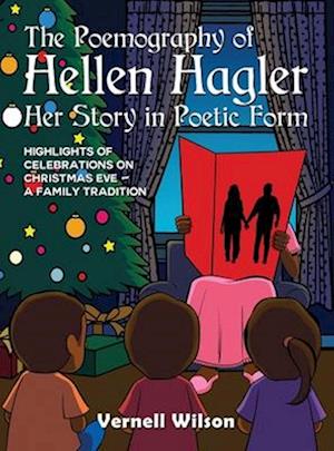 The Poemography of Hellen Hagler Her Story in Poetic Form