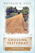 Crossing Yesterday