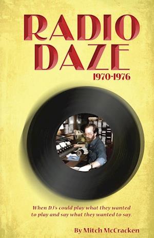 Radio Daze 1970-1976