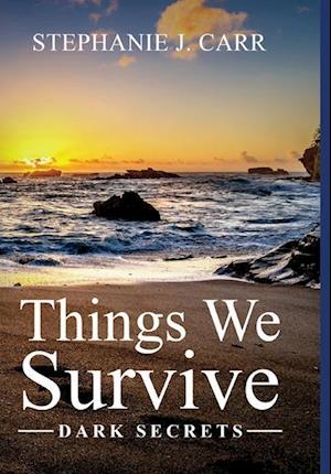 Things We Survive