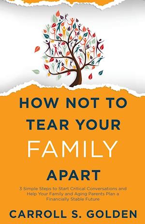 How Not To Tear Your Family Apart