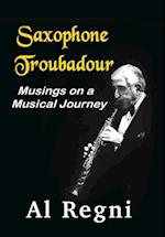 Saxophone Troubadour