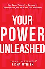 Your Power Unleashed